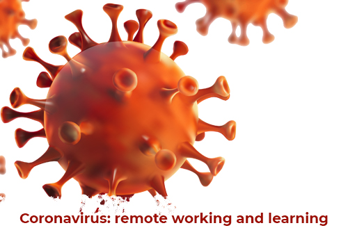 Coronavirus: remote working and learning